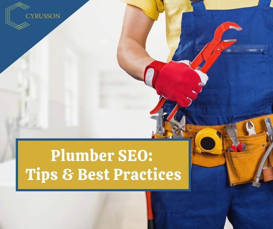 Plumber SEO: Tips & Best Practices | Cyrusson